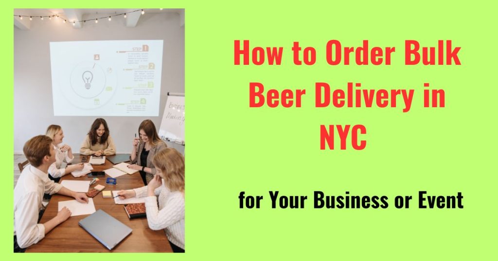Bulk beer delivery NYC